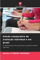 Estudo comparativo da avaliação individual e em grupo (Portuguese Edition) 6208533309 Book Cover