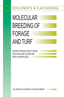 Molecular Breeding of Forage and Turf: Proceedings of the 3rd International Symposium, Molecular Breeding of Forage and Turf, Dallas, Texas, and Ardmore, Oklahoma, U.S.A., May, 18-22, 2003 1402018673 Book Cover