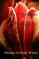 Precious Petals: Empowering Breakthrough 1078005613 Book Cover