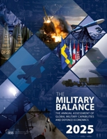 The Military Balance 2025 1041049676 Book Cover