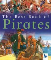 The Best Book of Pirates (The Best Book of)