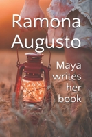 Maya writes her book B08KH2LFWN Book Cover