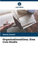Organisationsklima: Eine Live-Studie (German Edition) 6208510570 Book Cover