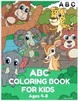 ABC COLORING BOOKS For Kids Ages 4-8: Alphabet Coloring Book Activity For Kids B08DPMN8Y2 Book Cover