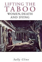 Lifting the Taboo: Women, Death and Dying 0814714064 Book Cover