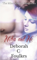 Micka and Me 1495344177 Book Cover