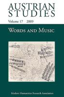 Austrian Studies, Volume 17: Words and Music 1907322086 Book Cover