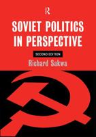 Soviet Politics in Perspective: 2nd Edition 0415071534 Book Cover