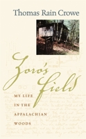 Zoro's Field: My Life in the Appalachian Woods 0820328626 Book Cover