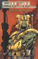 Sigil v. 3: The Lizard God 1931484287 Book Cover