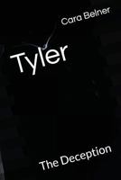 Tyler: The Deception 1549795201 Book Cover