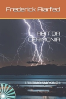ABIT DA CERIMONIA: L'ULTIMO SMOKING1 (La storia del Detective Moretti) (Italian Edition) B0G7CYXGBL Book Cover