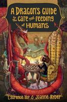A Dragon's Guide to the Care and Feeding of Humans 0385392311 Book Cover