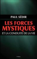 Les forces mystiques et la conduite de la vie 1534693351 Book Cover