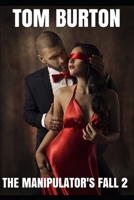 The Manipulator's Fall 2 B08B7G5ZR4 Book Cover