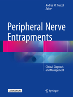 Peripheral Nerve Entrapments: Clinical Diagnosis and Management 3319274805 Book Cover