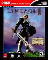 Lineage II: The Chaotic Chronicle (Prima's Official Strategy Guide) 0761545018 Book Cover