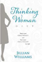 Thinking Woman Diet 0985770813 Book Cover