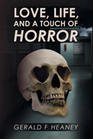 Love Life and a Touch of Horror 1664129286 Book Cover