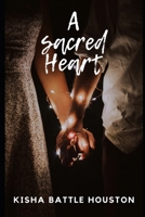 A Sacred Heart B0GG71QDVM Book Cover
