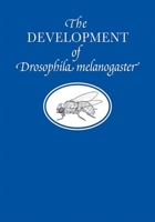 The Development of Drosophila Melanogaster 0879698993 Book Cover