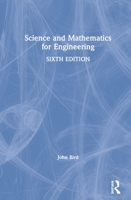 Science and Mathematics for Engineering 0367204754 Book Cover