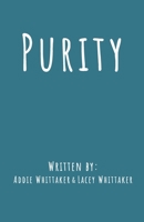 Purity B0B6DKQCT1 Book Cover