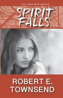 Spirit Falls 1733882707 Book Cover