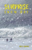 SURPRISE SNOW DAY 1326796976 Book Cover