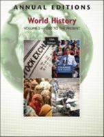 Annual Editions: World History, Volume 2: 1500 to the Present, 10/e 0078127793 Book Cover