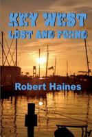 Key West Lost and Found (Key West Intrigues) 1945772409 Book Cover