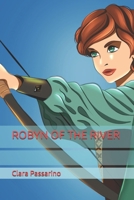 ROBYN OF THE RIVER B0GSMQ9TBQ Book Cover