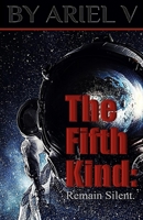 The Fifth Kind: Remain Silent. B08MX325YP Book Cover