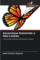 Ascensione femminile a Dão-Lalalão (Italian Edition) 6208186501 Book Cover
