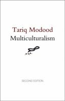 Multiculturalism (Themes for the 21st Century Series) 0745662870 Book Cover