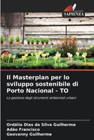 Il Masterplan per lo sviluppo sostenibile di Porto Nacional - TO (Italian Edition) 6207749774 Book Cover