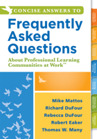 Concise Answers to Frequently Asked Questions about Professional Learning Communities at Work 194249663X Book Cover