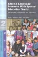 English Language Learners With Special Education Needs: Identification, Assessment, and Instruction (Professional Practice Series (Center for Applied Linguistics), 2.) 188774469X Book Cover