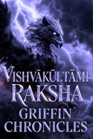 Rise of the Skyborn Griffin: The Legendary Guardian of the Ancient Skies B0G5LFGVYM Book Cover