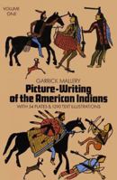 Picture Writing of the American Indians, Vol. 1 0548100438 Book Cover