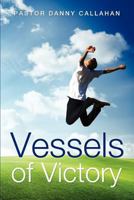 Vessels of Victory 162509180X Book Cover