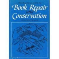 Practical Guide to Book Repair and Conservation 0500275181 Book Cover