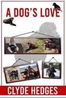 A Dog's Love B0915HG3G5 Book Cover