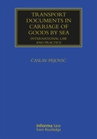 Transport Documents in Carriage of Goods by Sea: International Law and Practice 0367185997 Book Cover