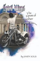 Spirit Wings The House of Asher: Book Three 1461182069 Book Cover