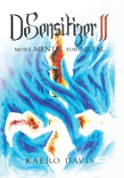 Desensitizer Ii: More Mental for Metal 1796008877 Book Cover