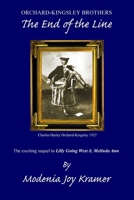 Orchard-Kingsley Brothers: The End of the Line 1696272068 Book Cover