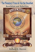 The Planetary Prince & Van the Steadfast: Revelation and Rebellion B097X5VTRG Book Cover