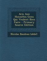 Avis Aux Honn�tes Gens Qui Veulent Bien Faire 1021543055 Book Cover