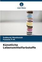 Künstliche Lebensmittelfarbstoffe (German Edition) 6209875548 Book Cover